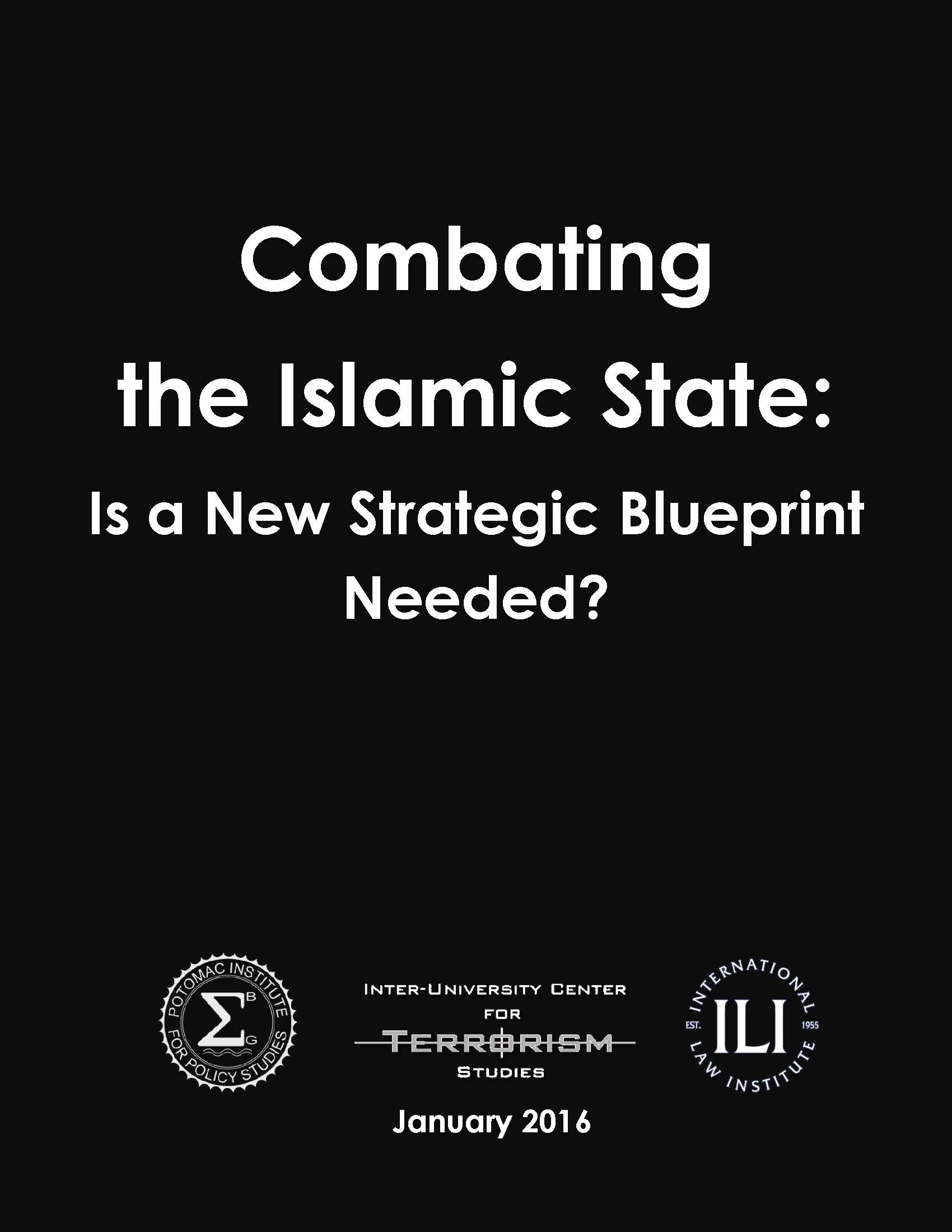 Combating the Islamic State: Is a New Strategic Blueprint Needed?