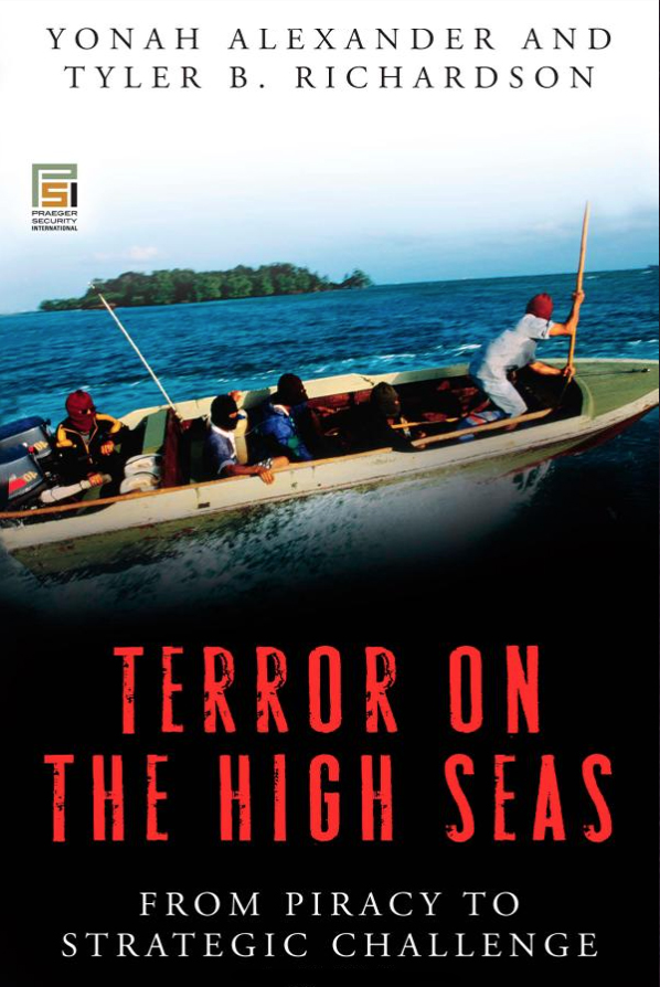 Terror on the High Seas: From Piracy to Strategic Challenge
