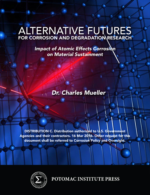 Alternative Futures for Corrosion and Degradation Research