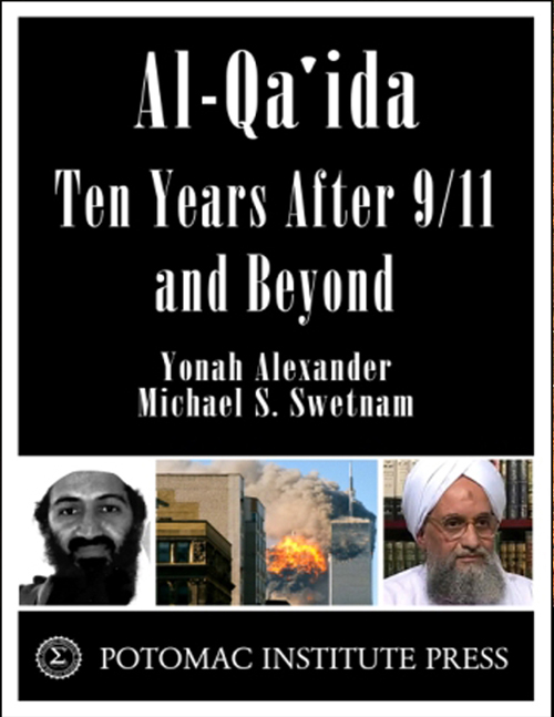 Al-Qa'ida: Ten Years After 9/11 and Beyond