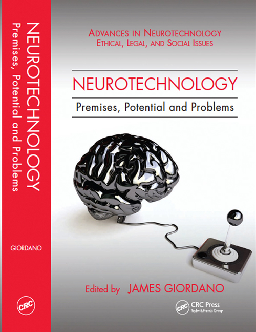 neurotechnology: Premises, Potential and Problems
